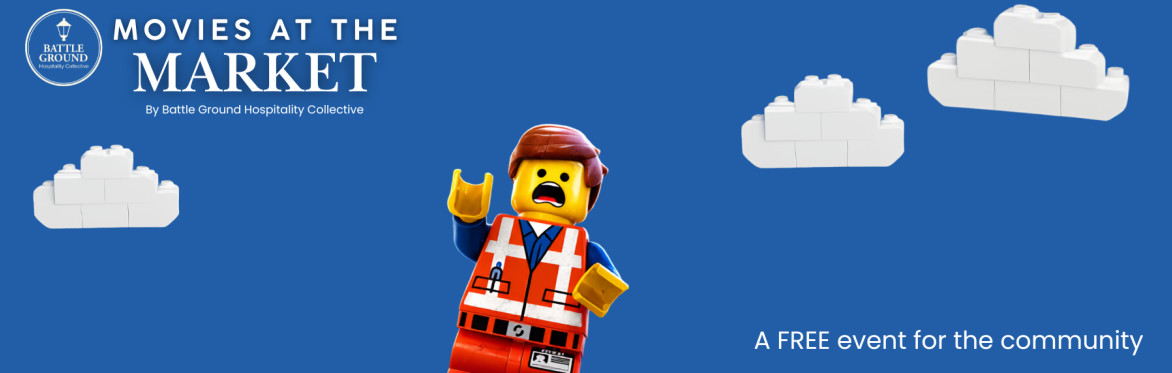 Movies at the Market - The LEGO Movie
