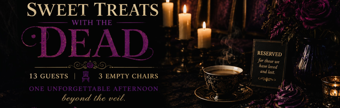 Coffee and Sweet Treats With The Dead