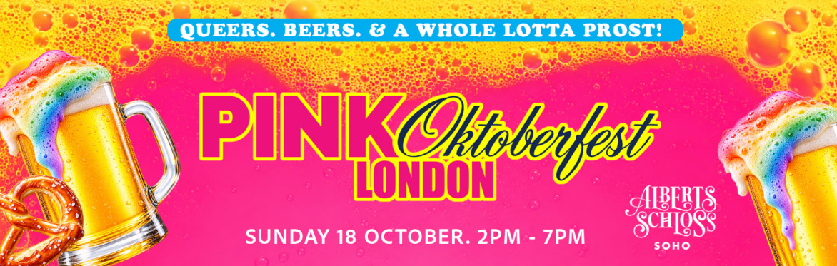 Pink Oktoberfest — The UK’s Largest & Queerest Beer Festival Lands in Soho!