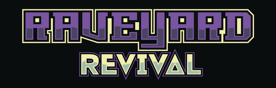 Raveyard Revival - A Ghost Town Takeover