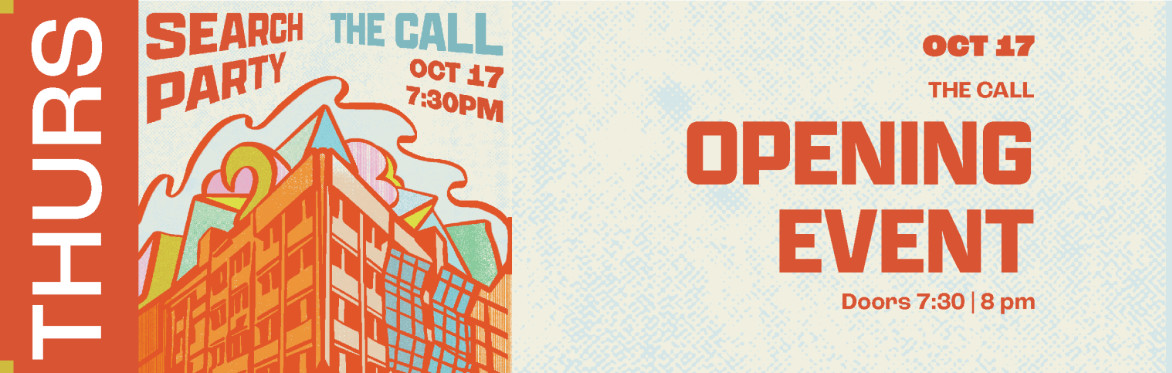 The Call : Search Party's Opening Weekend