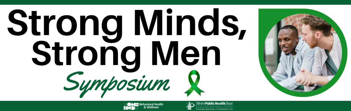 Strong Minds, Strong Men Mental Health Symposium