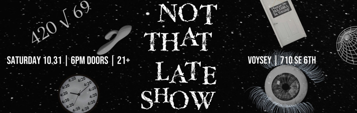 Not That Late Show Halloween Special