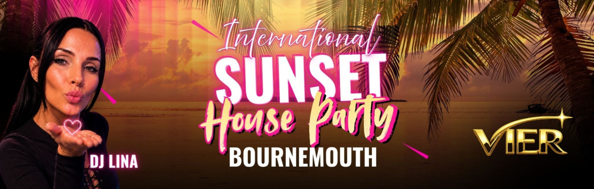 International Sunset House Party