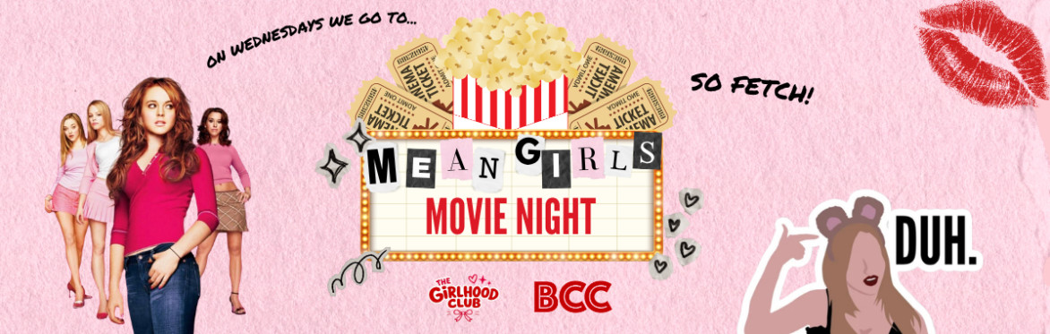 Mean Girls Movie Night 🎬🍿