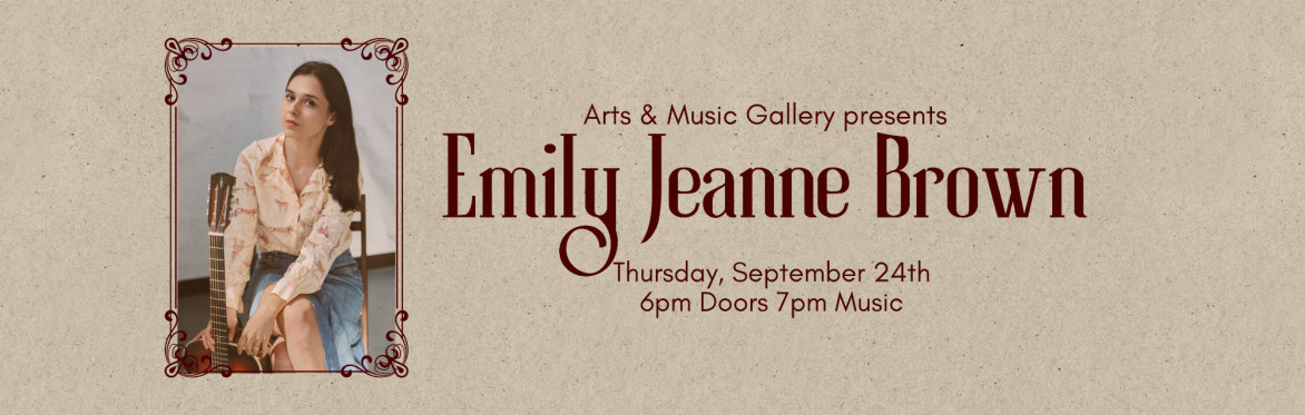 Emily Jeanne Brown with special guest TBA