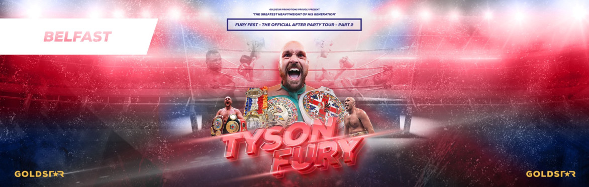 Fury Fest - The Official After Party Tour - Belfast