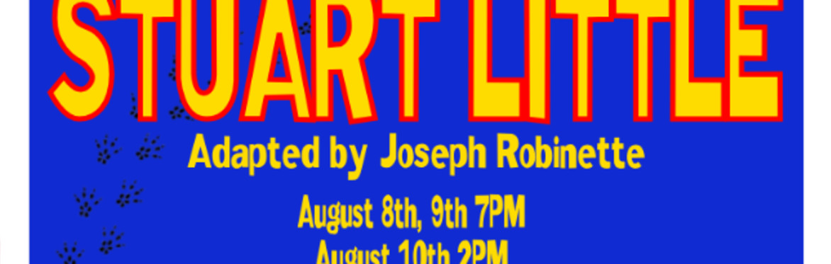 Stuart Little - Theatre Intensive Ministry