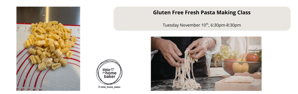 Gluten Free Fresh Pasta Making Workshop
