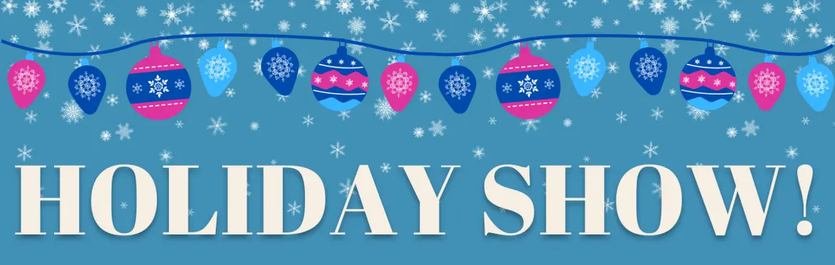 Holiday Show Tickets