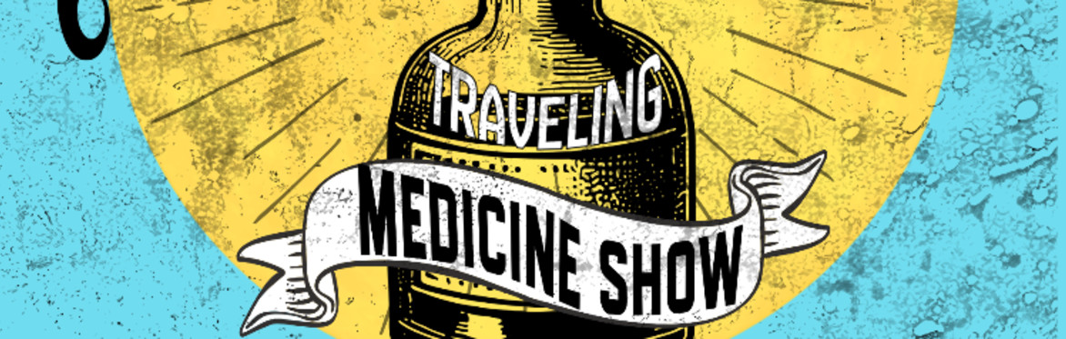 Last Chance Traveling Medicine Show