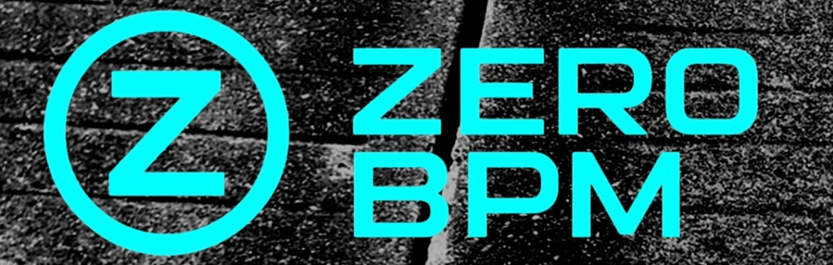 ZERO BPM