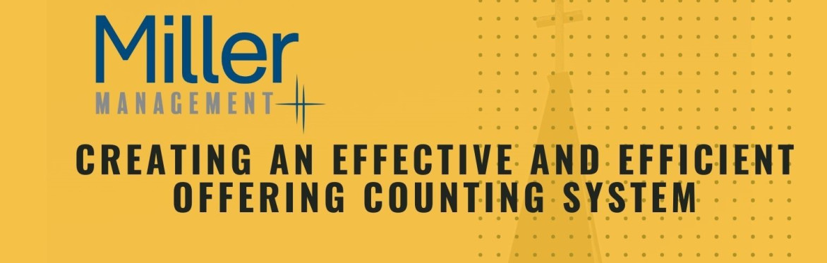 Creating an Effective and Efficient Offering Counting System