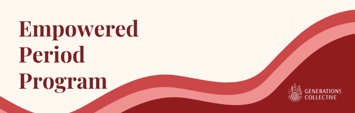 Empowered Period Program