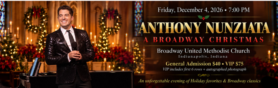 Anthony Nunziata: A Broadway Christmas
