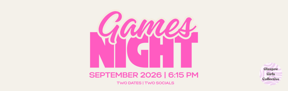 Gals Games Night