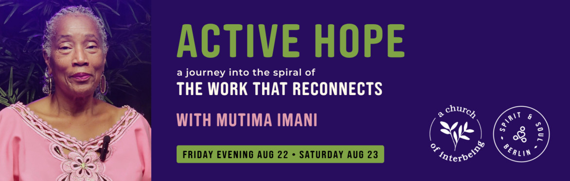 Active Hope: The Work That Reconnects with Mutima Imani