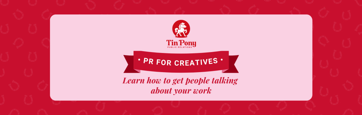 Introduction to Publicity for Creatives