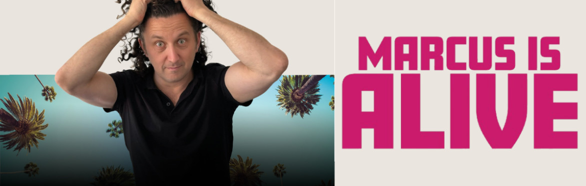 Marcus Is Alive play - banner. Marcus holding his hair in front of palm trees