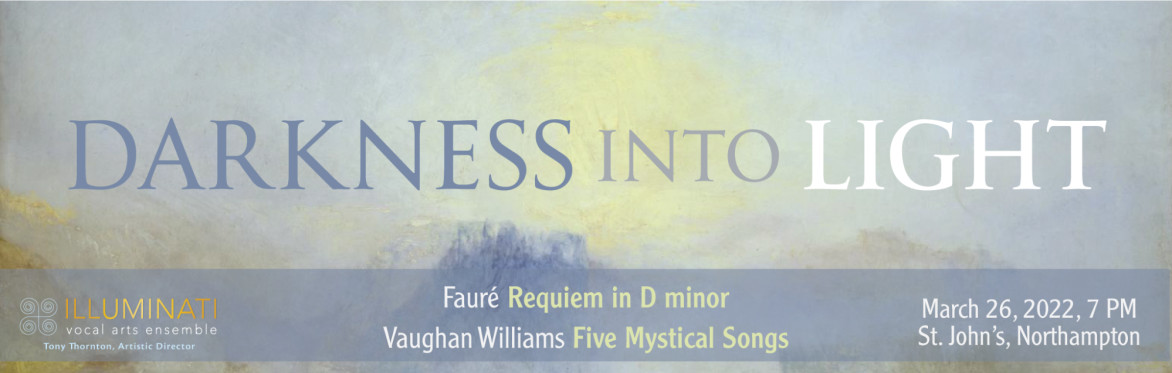 Darkness into Light: Fauré & Vaughan Williams
