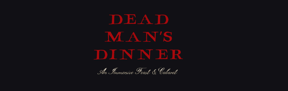 Dead Man's Dinner