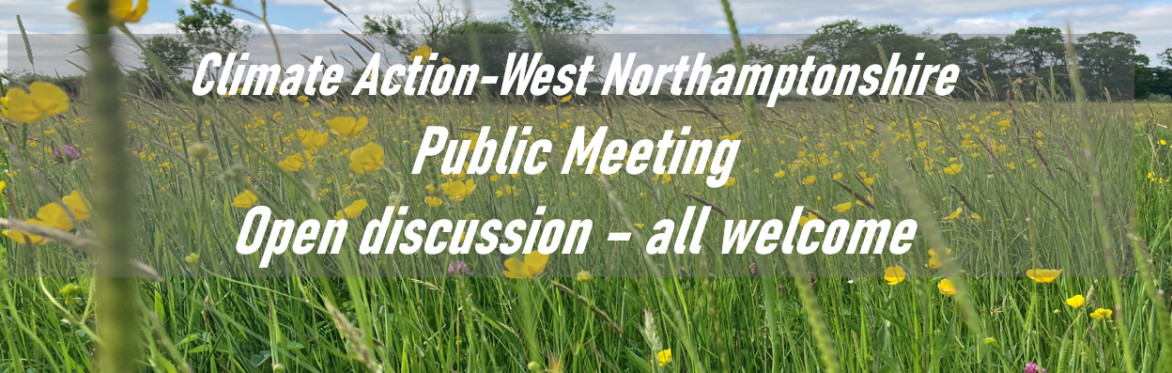 Climate Action-West Northamptonshire Public Meeting September 2025