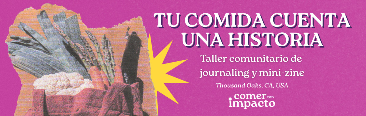 Comer con Intención: Taller de journaling y mini zine