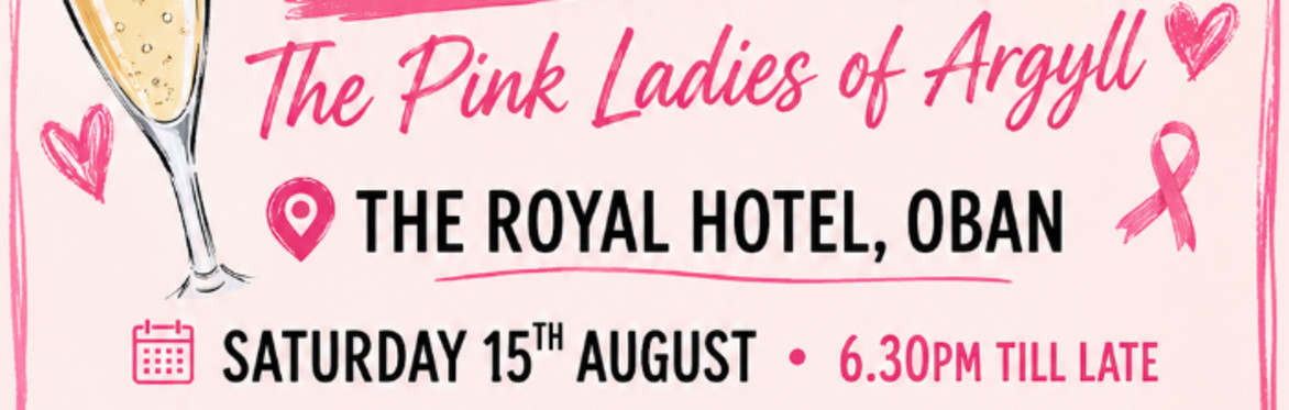 Pink Ladies Dinner Dance - Oban