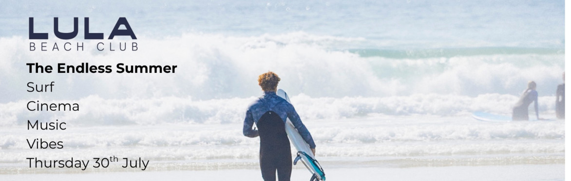 Surf, Sunset & The Endless Summer