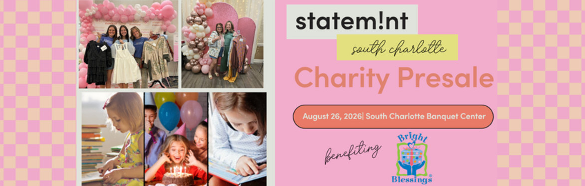Statemint South Charlotte Charity Pre-Sale Event