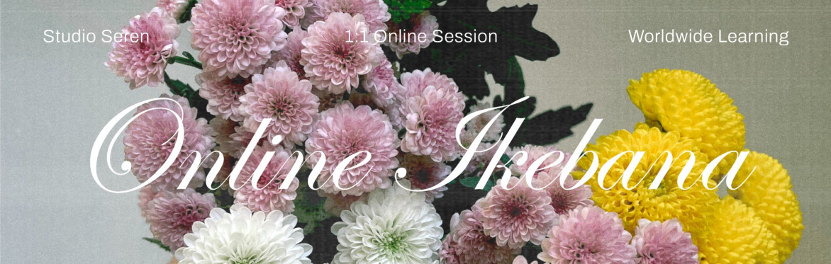 1:1 Online Ikebana Session | Beginner Friendly