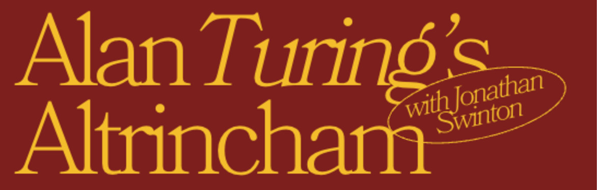 Alan Turing's Altrincham