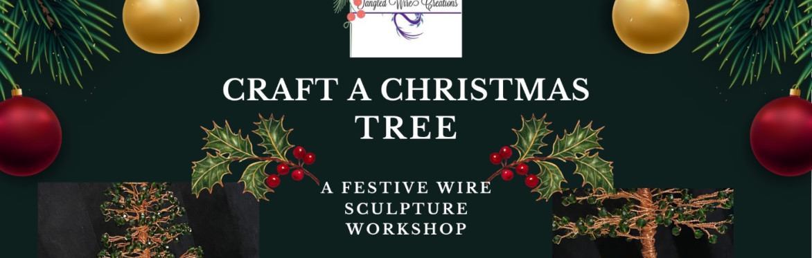 Tangled Wire Creations - Christmas Tree 🎄