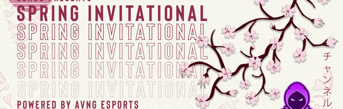 ESHUB Spring Invitational, Powered By AVNG Esports