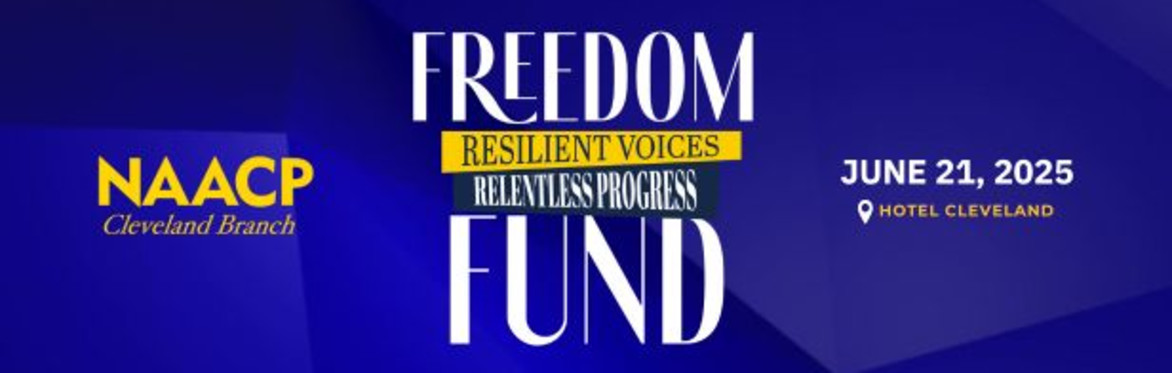 2025 NAACP Cleveland Branch Freedom Fund Dinner + Awards