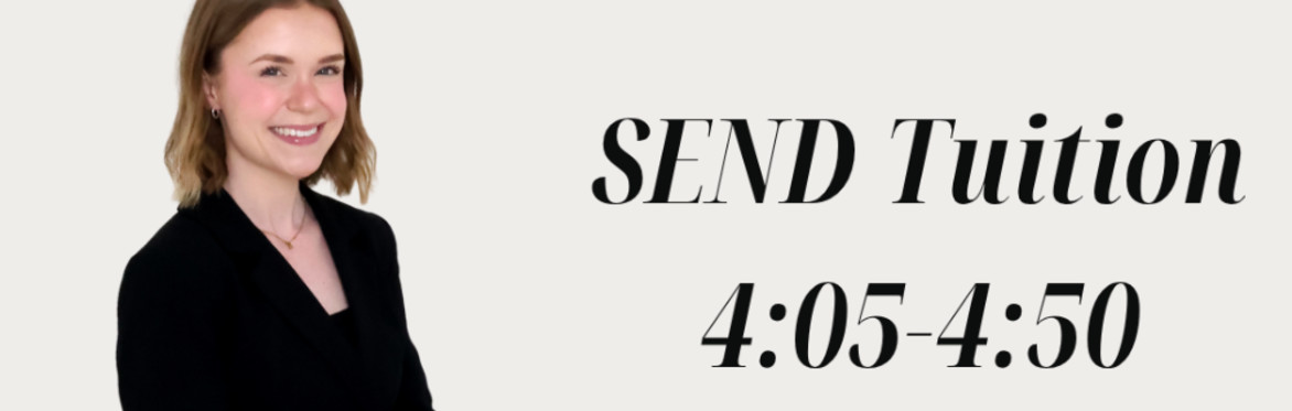 SEND Group Tuition 4:05-4:50pm