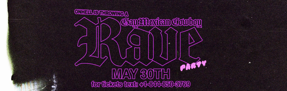 onhell's gay mexican cowboy rave