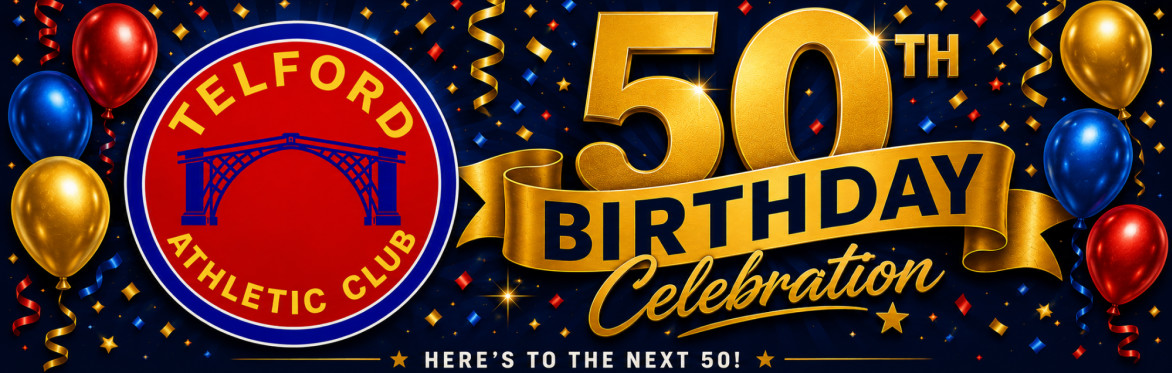Telford AC 50th Celebration and Awards Presentation