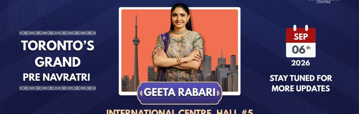 Navrang Navratri Festival Canada 2026 With Geeta Rabari - SUNDAY 6th September, 2026