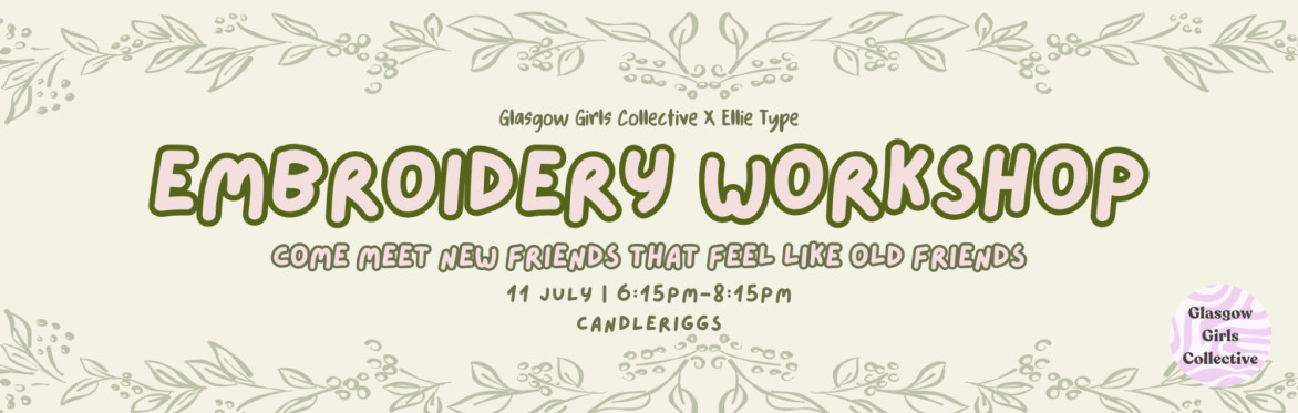 Embroidery workshop - all levels welcome