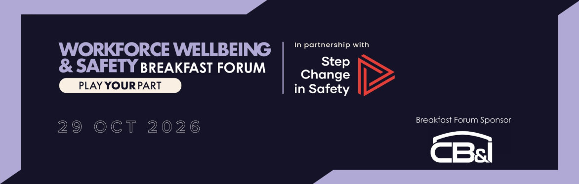 Workforce Wellbeing & Safety Breakfast Forum