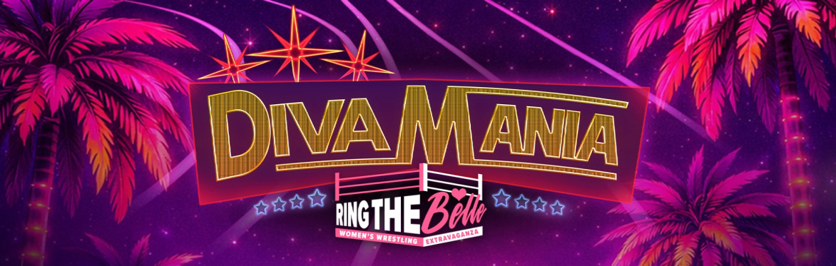 Ring the Belle Presents DIVAMANIA!
