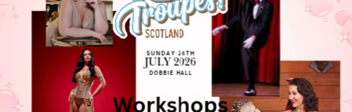 Mon the Troupes, Scotland presents Workshops