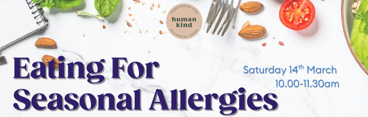 Eating for Hay Fever and Seasonal allergies Workshop