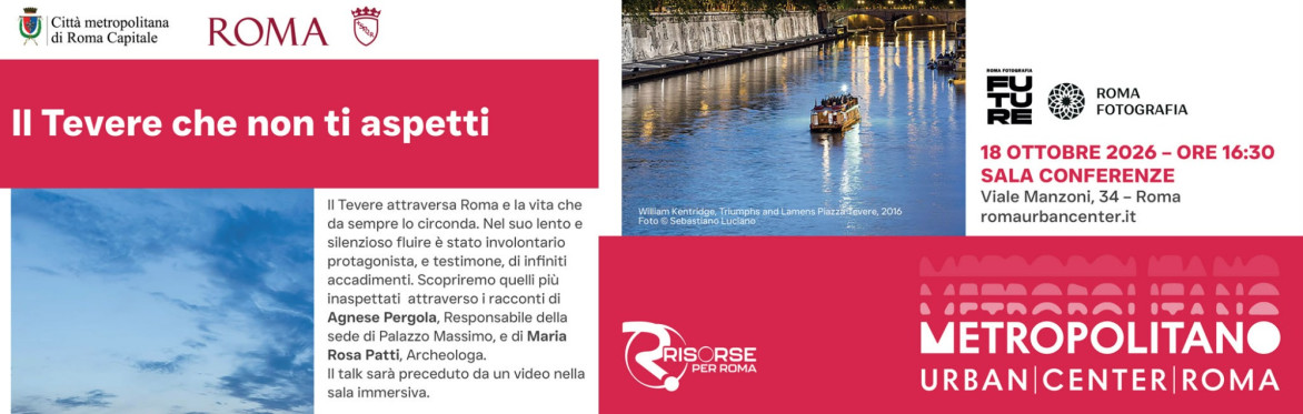 IL TEVERE CHE NON TI ASPETTI