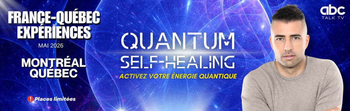 FABIEN LEFEVRE - QUANTUM HEALING - QUÉBEC