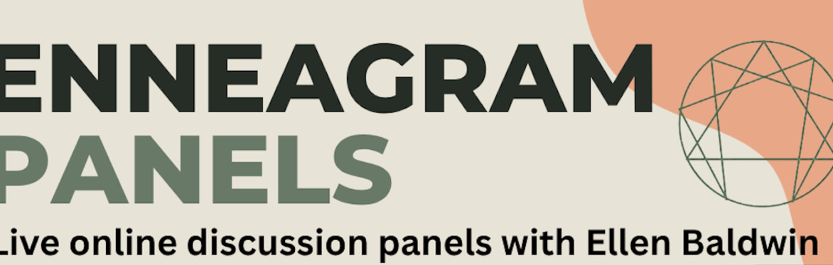 Enneagram Panels with Ellen Baldwin