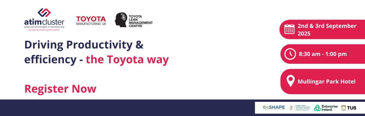 Driving Productivity & Efficiency - The Toyota Way