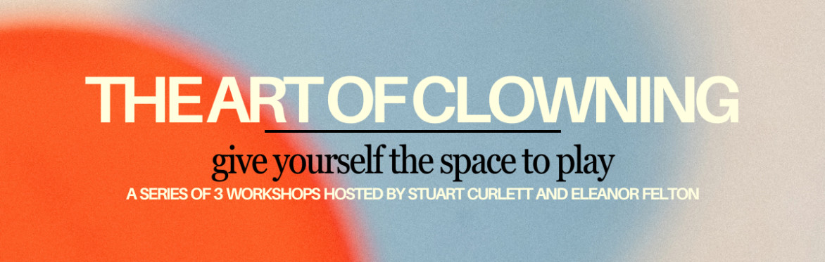 The Art of Clowning