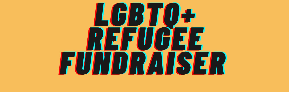 LGBTQ+ REFUGEE FUNDRAISER DANCE NIGHT